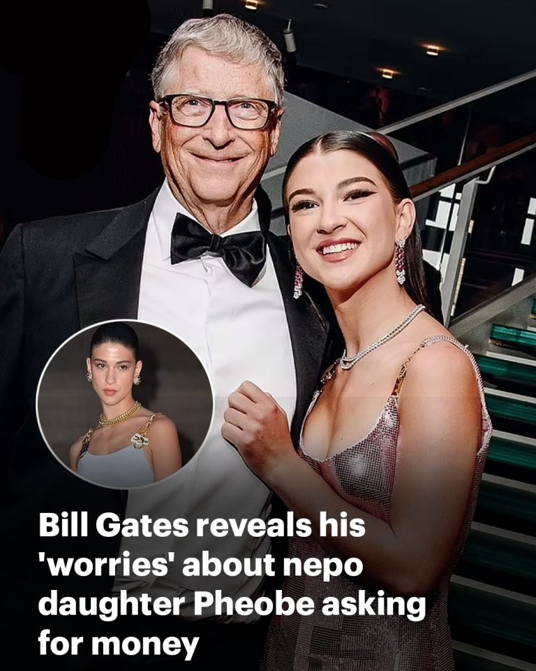 Bill Gates reveals his ‘worries’ about nepo daughter Phoebe asking for money after cutting her inheritance