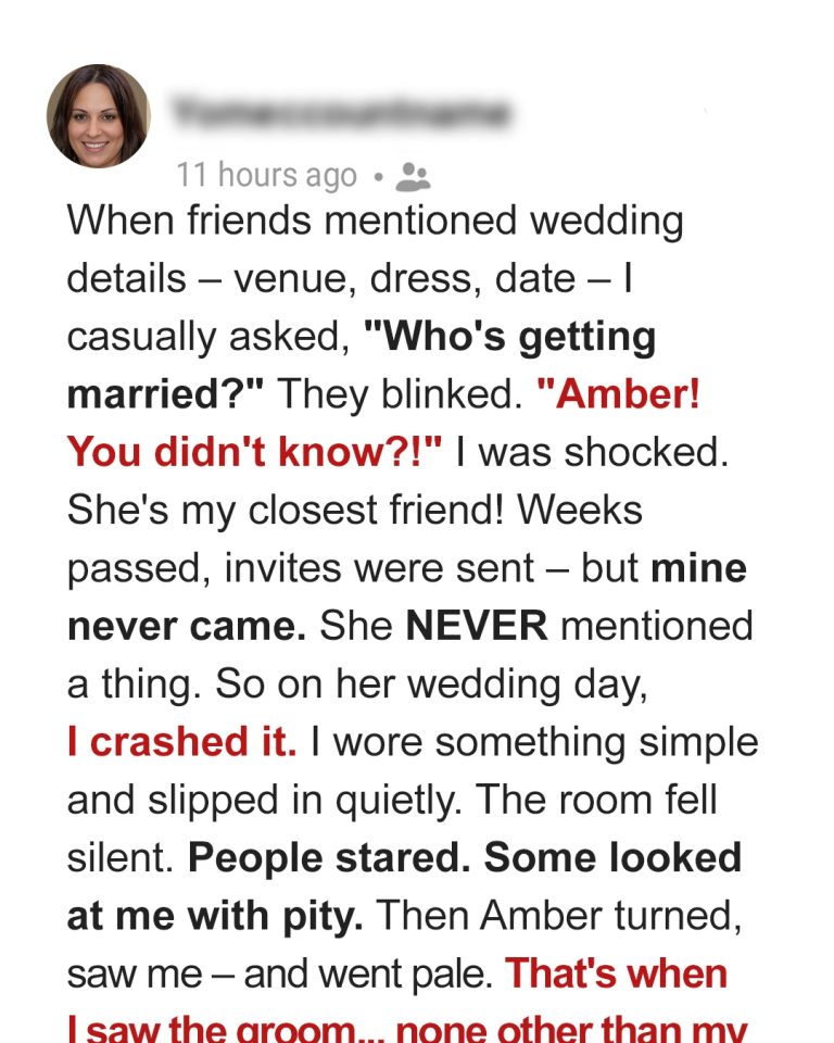 I Was the Only One Who Didn’t Get an Invite to My Close Friend’s Wedding — When I Crashed It, I Was Shocked to Find Out Why