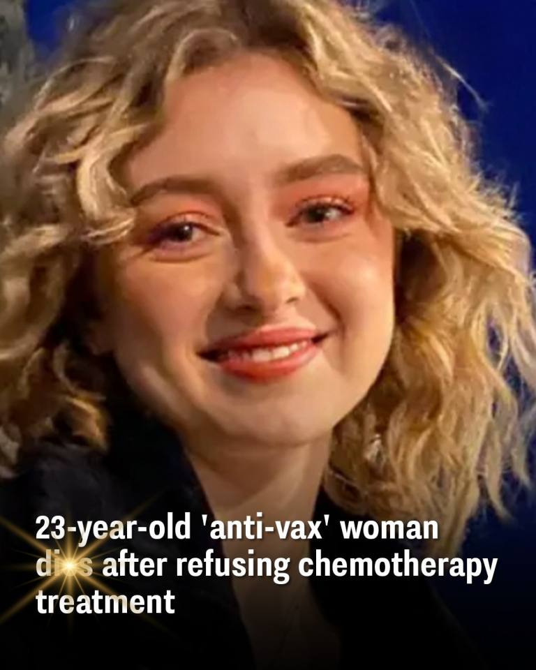 23-year-old ‘anti-vax’ woman dies after refusing chemotherapy treatment