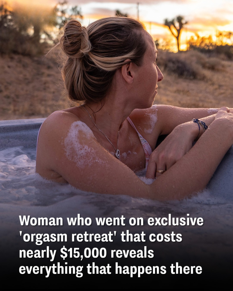 Woman who went on exclusive ‘orgasm retreat’ that costs nearly $15,000 reveals everything that happens there