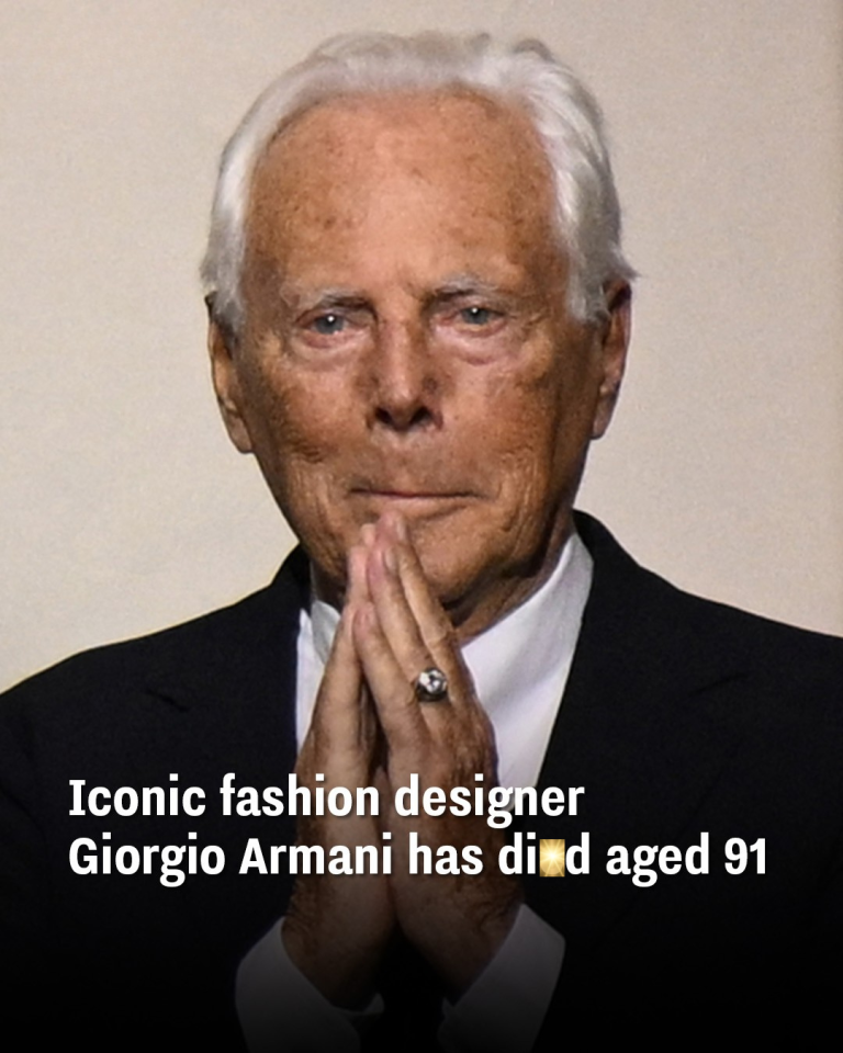 Iconic fashion designer Giorgio Armani has died aged 91